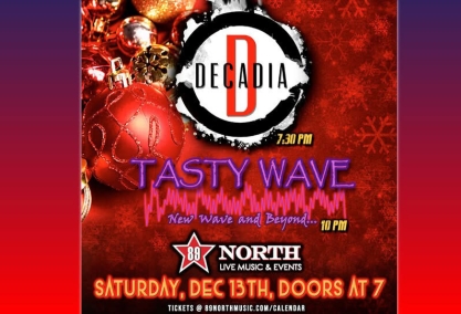 Decadia and tasty wave at 89 north