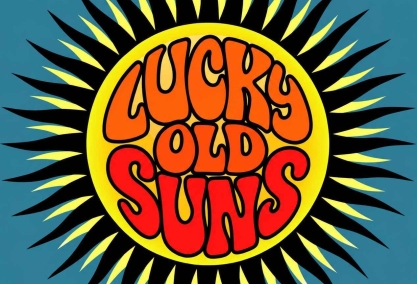 Lucky old suns at beau&rsquo;s