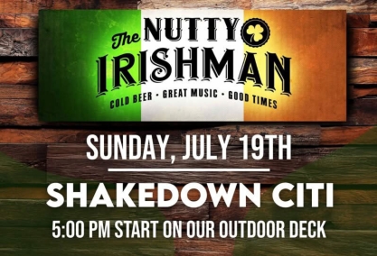 Shakedown citi live at the nutty irishman!