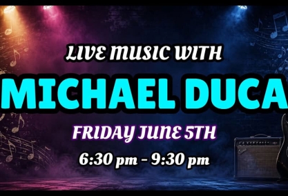 Live music with michael duca!