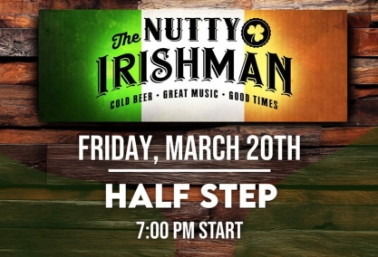 Half step live at the nutty irishman