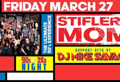 Stifler's mom (90's/2000's night) with dj mike savage