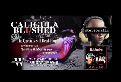 Caligula blushed, tribute to the smiths & morrissey, stereomatic and dj andre at the warehouse